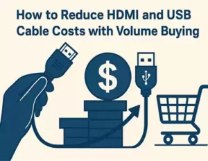 How to Reduce Hdmi and Usb Cable Costs with Volume Buying