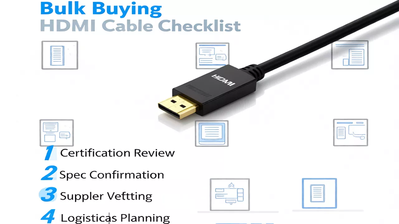 Bulk Buying Hdmi Cable Checklist